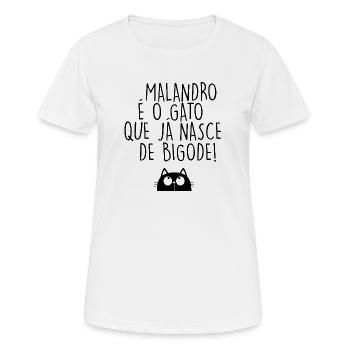 Malandro é o Gato que já nasce de bigode - Women's Breathable T-Shirt - white - Front - AI Model Female 172 dark (172cm)