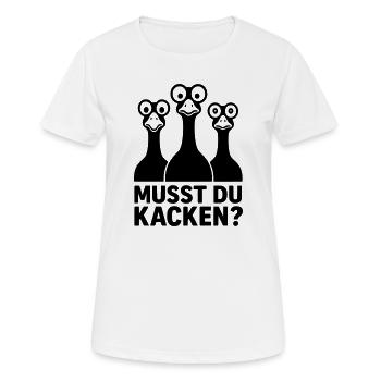musst du kacken witzig kinder gänse glubschaugen - Frauen T-Shirt atmungsaktiv - Weiß - Vorne - AI Model Female 172 dark (172cm)