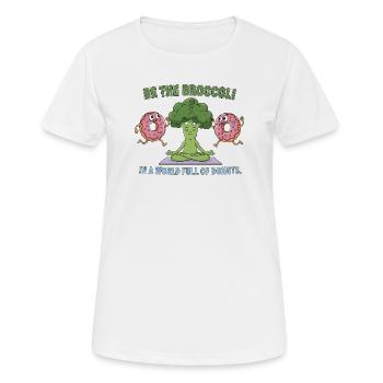 Soyez le brocoli dans un monde rempli de donuts - T-shirt respirant Femme - blanc - Devant - AI Model Female 172 dark (172cm)