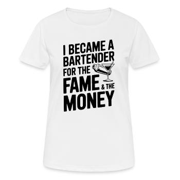 Ich wurde Barkeeper für den Ruhm und das Geld - Frauen T-Shirt atmungsaktiv - Weiß - Vorne - AI Model Female 172 dark (172cm)