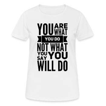 You Are What You Do - Bold Integrity Black - Women's Breathable T-Shirt - white - Front - AI Model Female 172 dark (172cm)