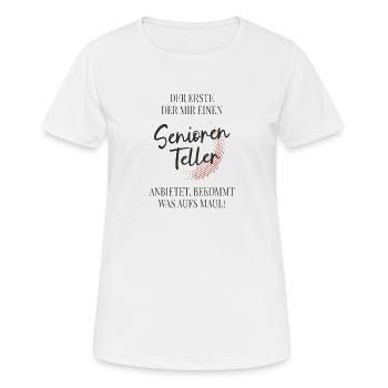 Assiette des seniors – Un drôle de dicton pour les seniors - T-shirt respirant Femme - blanc - Devant - AI Model Female 172 dark (172cm)