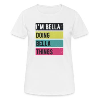 Ich bin Bella und mache Bella-Dinge Retro-Farben - Frauen T-Shirt atmungsaktiv - Weiß - Vorne - AI Model Female 172 dark (172cm)