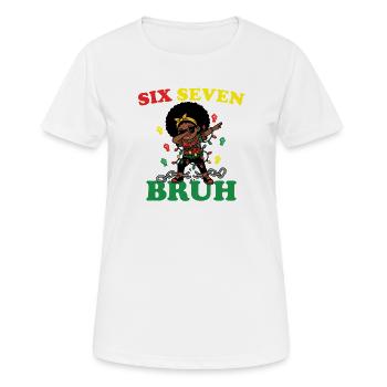 Six Seven Bruh Dabbing Juneteenth Girl Afro Girls - Frauen T-Shirt atmungsaktiv - Weiß - Vorne - AI Model Female 172 dark (172cm)