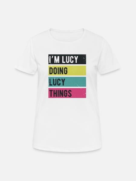 Ich bin Lucy, mache Lucy-Dinge Retrofarben - Frauen T-Shirt atmungsaktiv - Weiß