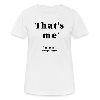 ME – it's complicated | minimalist statement - Women's Breathable T-Shirt - white - Front - AI Model Female 172 dark (172cm)