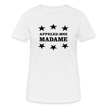 Appelez Moi MADAME - T-shirt respirant Femme - blanc - Devant - AI Model Female 172 dark (172cm)