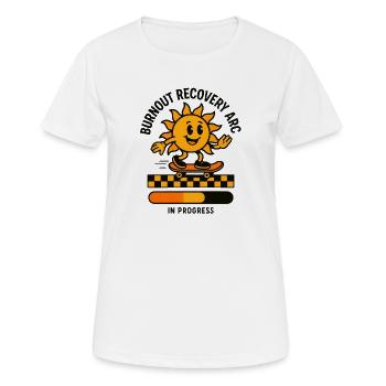 La récupération de l’épuisement professionnel est en cours | Santé mentale - T-shirt respirant Femme - blanc - Devant - AI Model Female 172 dark (172cm)