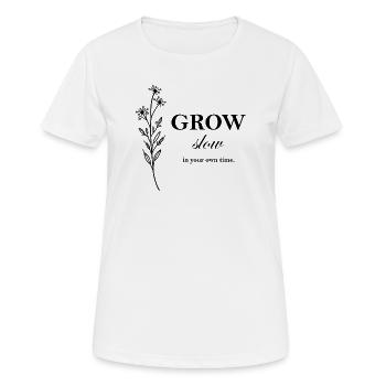 Conception typographique minimale Grow Slow - T-shirt respirant Femme - blanc - Devant - AI Model Female 172 dark (172cm)