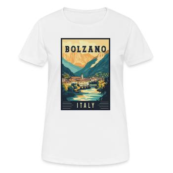 Erleben Sie die Alpenstadt Bozen in Italien - Frauen T-Shirt atmungsaktiv - Weiß - Vorne - AI Model Female 172 dark (172cm)