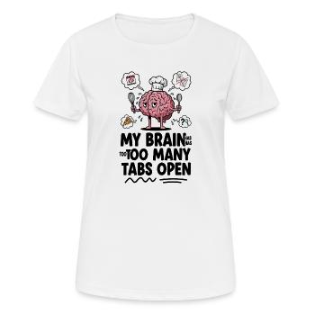 Brain Chef: Too Many Tabs Open - Women's Breathable T-Shirt - white - Front - AI Model Female 172 dark (172cm)