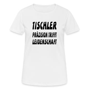 Tischler - Frauen T-Shirt atmungsaktiv - Weiß - Vorne - AI Model Female 172 dark (172cm)