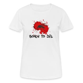 Geboren zum Sterben – Mückenblut Spritzer Dunkler Humor - Frauen T-Shirt atmungsaktiv - Weiß - Vorne - AI Model Female 172 dark (172cm)