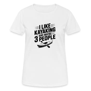 Ich mag Kajakfahren und vielleicht drei Leute - Frauen T-Shirt atmungsaktiv - Weiß - Vorne - AI Model Female 172 dark (172cm)