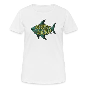 Respektiert die Einheimischen Fischtee - Frauen T-Shirt atmungsaktiv - Weiß - Vorne - AI Model Female 172 dark (172cm)
