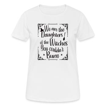 We are daughters of the witches you couldn't burn - Women's Breathable T-Shirt - white - Front - AI Model Female 172 dark (172cm)