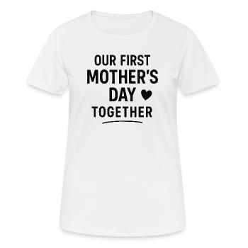 First Mother's Day Mom Baby Gift Idea Family - Women's Breathable T-Shirt - white - Front - AI Model Female 172 dark (172cm)