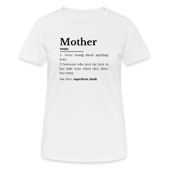 Définition de la mère - T-shirt respirant Femme - blanc - Devant - AI Model Female 172 dark (172cm)