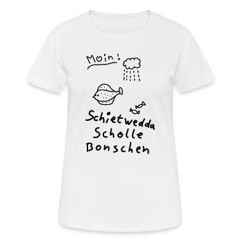 Typisch Nordisch Plattdeutsch Moin Scholle Bonsche - Frauen T-Shirt atmungsaktiv - Weiß - Vorne - AI Model Female 172 dark (172cm)