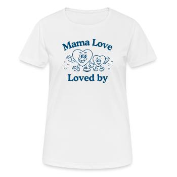 Mama Love Muttertat Personalisiertes Mama Geschenk - Frauen T-Shirt atmungsaktiv - Weiß - Vorne - AI Model Female 172 dark (172cm)