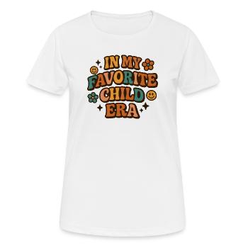 In My Favorite Child Era Daughter Families Humor - Women's Breathable T-Shirt - white - Front - AI Model Female 172 dark (172cm)