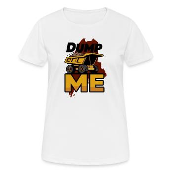 Dump Me : Graphique audacieux de camion-benne - T-shirt respirant Femme - blanc - Devant - AI Model Female 172 dark (172cm)