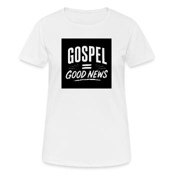 Evangelium = Gute Nachrichten - Frauen T-Shirt atmungsaktiv - Weiß - Vorne - AI Model Female 172 dark (172cm)