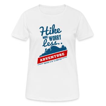 Hike More Worry Less Adventure - Women's Breathable T-Shirt - white - Front - AI Model Female 172 dark (172cm)