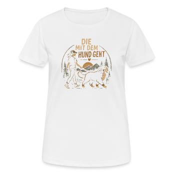 Berner Sennenhund Spruch Hundehalterin Humor - Frauen T-Shirt atmungsaktiv - Weiß - Vorne - AI Model Female 172 dark (172cm)