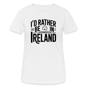 Je préférerais être en Irlande - T-shirt respirant Femme - blanc - Devant - AI Model Female 172 dark (172cm)