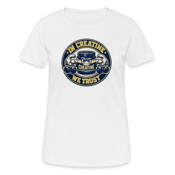 Creatine Power Nous avons confiance - T-shirt respirant Femme - blanc - Devant - AI Model Female 172 dark (172cm)