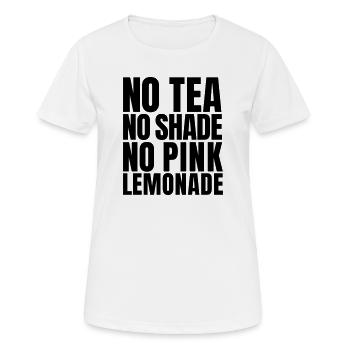 Pas de thé, pas d’ombre, pas de citation sur la limonade rose (SVG) - T-shirt respirant Femme - blanc - Devant - AI Model Female 172 dark (172cm)