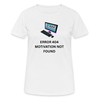 Erreur 404 Perte de motivation - T-shirt respirant Femme - blanc - Devant - AI Model Female 172 dark (172cm)
