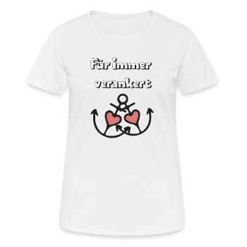 Für immer verankert ⚓❤️  - Frauen T-Shirt atmungsaktiv - Weiß - Vorne - AI Model Female 172 dark (172cm)