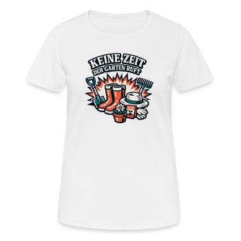 Keine Zeit Der Garten Ruft - Frauen T-Shirt atmungsaktiv - Weiß - Vorne - AI Model Female 172 dark (172cm)