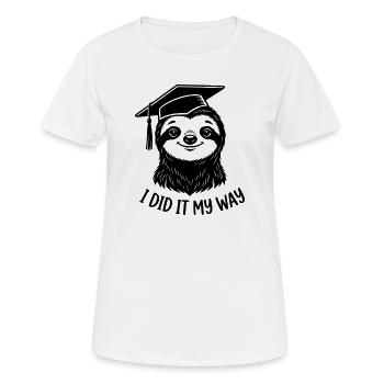 Graduation I did it my way Sloth - Women's Breathable T-Shirt - white - Front - AI Model Female 172 dark (172cm)
