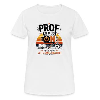 Prof en mode ON – Rentrée scolaire - T-shirt respirant Femme - blanc - Devant - AI Model Female 172 dark (172cm)