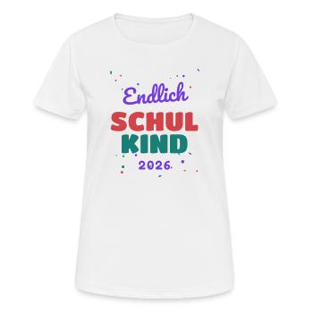 Endlich Schulkind 2026 - Einschulung Schulanfang - Frauen T-Shirt atmungsaktiv - Weiß - Vorne - AI Model Female 172 dark (172cm)