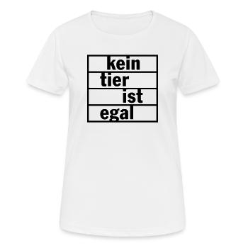 Kein Tier ist egal (Farbe änderbar) - Frauen T-Shirt atmungsaktiv - Weiß - Vorne - AI Model Female 172 dark (172cm)