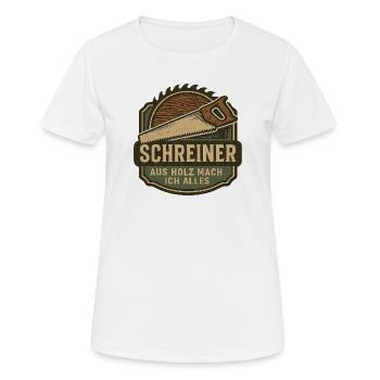 Schreiner Spruch Holzliebe Shirt - Frauen T-Shirt atmungsaktiv - Weiß - Vorne - AI Model Female 172 dark (172cm)