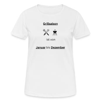Grillsaison Januar bis Dezember Grillen T-Shirt - Frauen T-Shirt atmungsaktiv - Weiß - Vorne - AI Model Female 172 dark (172cm)