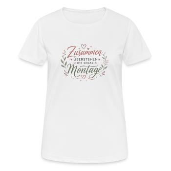 Zusammen überstehen wir sogar Montage - Frauen T-Shirt atmungsaktiv - Weiß - Vorne - AI Model Female 172 dark (172cm)