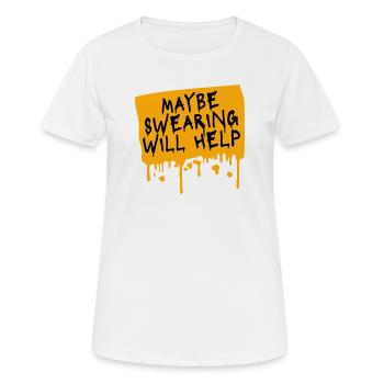 Peut-être que jurer aidera à rendre les propos sarcastiques explicites - T-shirt respirant Femme - blanc - Devant - AI Model Female 172 dark (172cm)