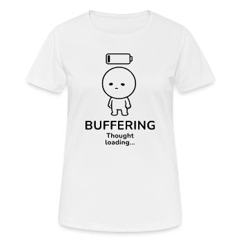 Buffering – Thought Loading | Overthinker Mood - Women's Breathable T-Shirt - white - Front - AI Model Female 172 dark (172cm)