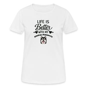 La vie est meilleure avec mon Alaskan - T-shirt respirant Femme - blanc - Devant - AI Model Female 172 dark (172cm)