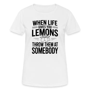Quand la vie te donne des citrons, lance-les sur quelqu’un - T-shirt respirant Femme - blanc - Devant - AI Model Female 172 dark (172cm)