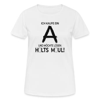 Ich kaufe ein A – Lustiger Spruch - Frauen T-Shirt atmungsaktiv - Weiß - Vorne - AI Model Female 172 dark (172cm)