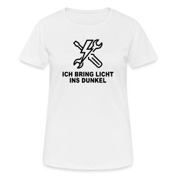 Ich bring Licht ins Dunkel – Elektriker Shirt - Frauen T-Shirt atmungsaktiv - Weiß - Vorne - AI Model Female 172 dark (172cm)