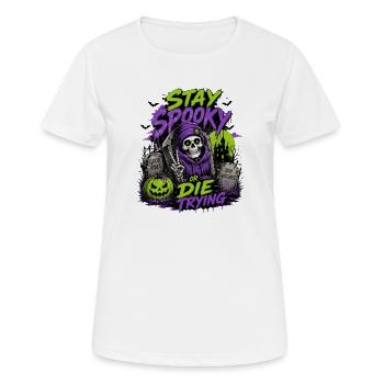 Stay Spooky or Die Trying – Halloween Skull - Frauen T-Shirt atmungsaktiv - Weiß - Vorne - AI Model Female 172 dark (172cm)