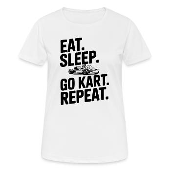 Mange. Dors. Go Kart. Répétez. - T-shirt respirant Femme - blanc - Devant - AI Model Female 172 dark (172cm)